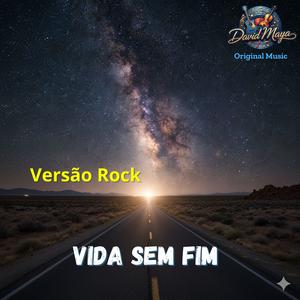 Vida sem fim (Versão Rock)