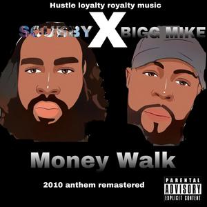 Money Walk (Explicit)