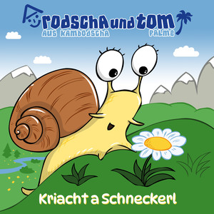 Kriacht a Schneckerl