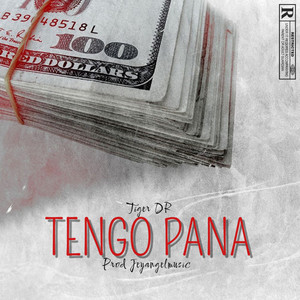 Tengo Pana (Explicit)