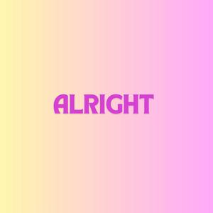 ALRIGHT (feat. Bargholz & Vez)