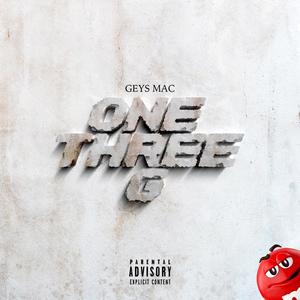 One Three G (Explicit)