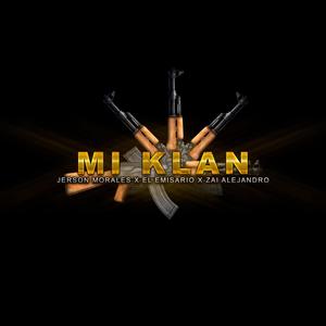 Mi Klan Hit Music Tv (feat. Emisario1, Jerson Morales & Zai Alejandro)