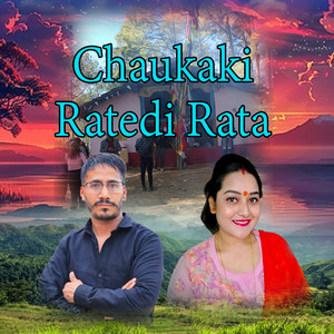 Chaukaki Ratedi Rata