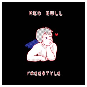 Red Bull Freestyle (Explicit)