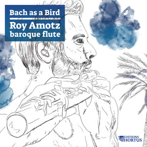 Cello Suite No. 1 in G Major, BWV 1007 - I. Prelude (Transcription for flute by Roy Amotz) [Bach as a Bird]