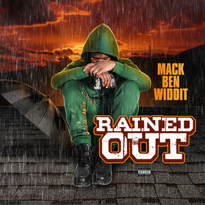 Rained Out (Explicit)