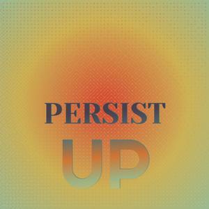 Persist Up