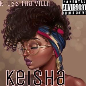 Keisha (Explicit)