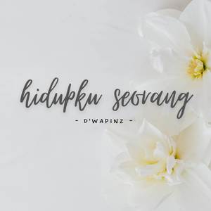 Hidupku Seorang