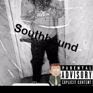South bound (feat. Azn tae & Quinprackz) (Explicit)