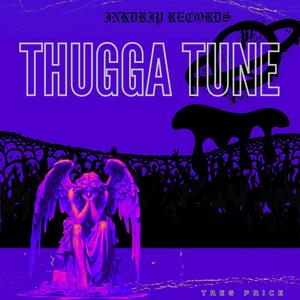 THUGGA TUNE (Explicit)