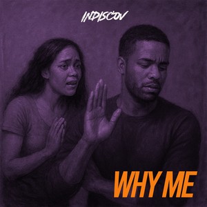 Why Me? (Explicit)