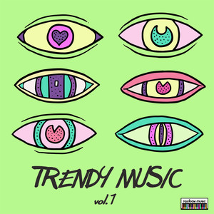 Trendy Music vol.1 (Explicit)