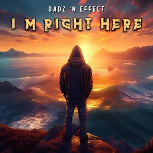 I'm Right Here (feat. Danté Brown) [Radio Edit]