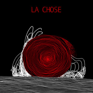 LA CHOSE