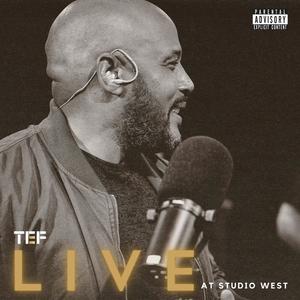 TEF Live at Studio West (Explicit)