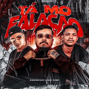 TÁ MO FALAÇÃO (Explicit)