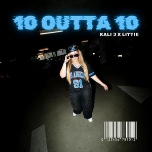 10 Outta 10 (Explicit)