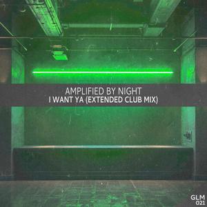 I Want Ya (Extended Club Mix)