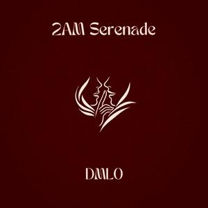 2AM Serenade (Explicit)