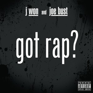 Got Rap? (Explicit)