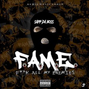 F.A.M.E ( **** All My Enemies) [Explicit]