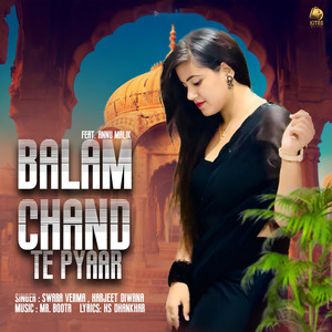 Balam Chand Te Pyaara (feat. Annu Malik)