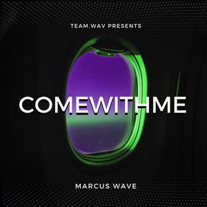 COMEWITHME (Explicit)