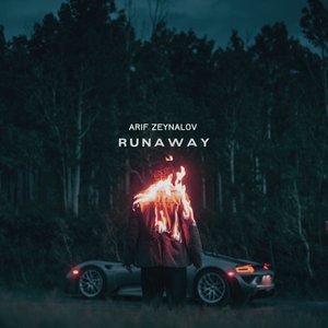 Arif Zeynalov - Runaway