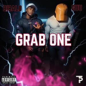 Grab One (feat. Rackboy Guu) (Explicit)