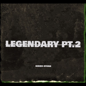 LEGENDARY 2 (Explicit)