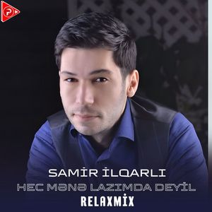 Hec Mene Lazımda Deyil