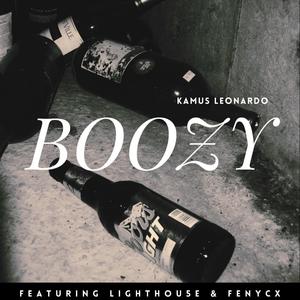 BOOZY(feat. Lighthou5e & Fenycx) (Explicit)