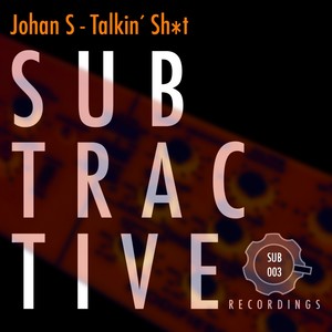 Talkin' Sh*t (Original Mix)