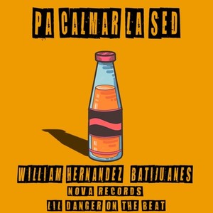 Pa Calmar la Sed (Explicit)