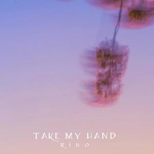 Take My Hand (Explicit)