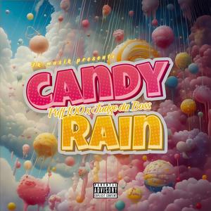 Candy rain (feat. Judge Da Boss) [Explicit]