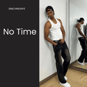 No Time (Explicit)