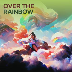 Over the Rainbow