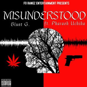 Misunderstood (feat. Pharaoh Uchiha) [Explicit]