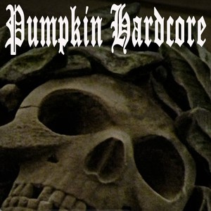 Pumpkin Hardcore