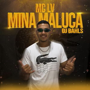 Mina Maluca (Explicit)