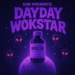 Wokstar (feat. DayDay) (Explicit)