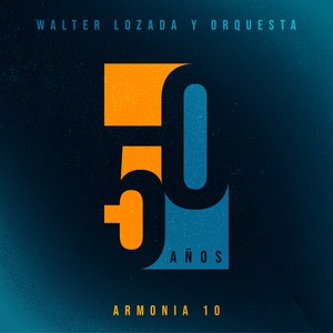 Walther Lozada y Orquesta - Ve y Dile / Mix Linda Maria (En Vivo)