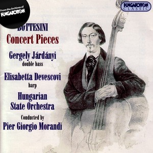 Bottesini: Works for Double Bass, Vol. 1 - Concert Pieces