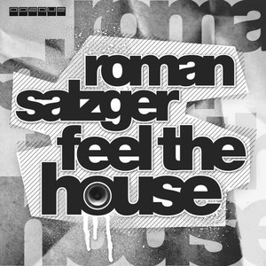 Feel The House (Funky Base Edit)