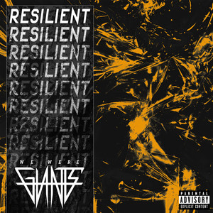 Resilient (Explicit)