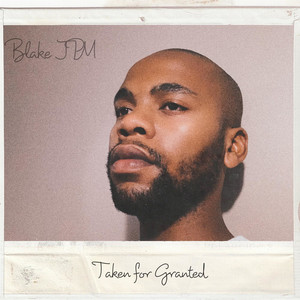 Taken for Granted (Explicit)