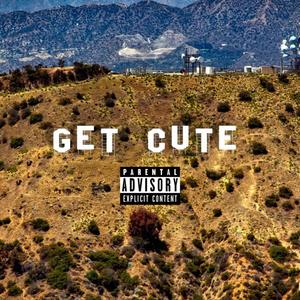 Get Cute (Explicit)